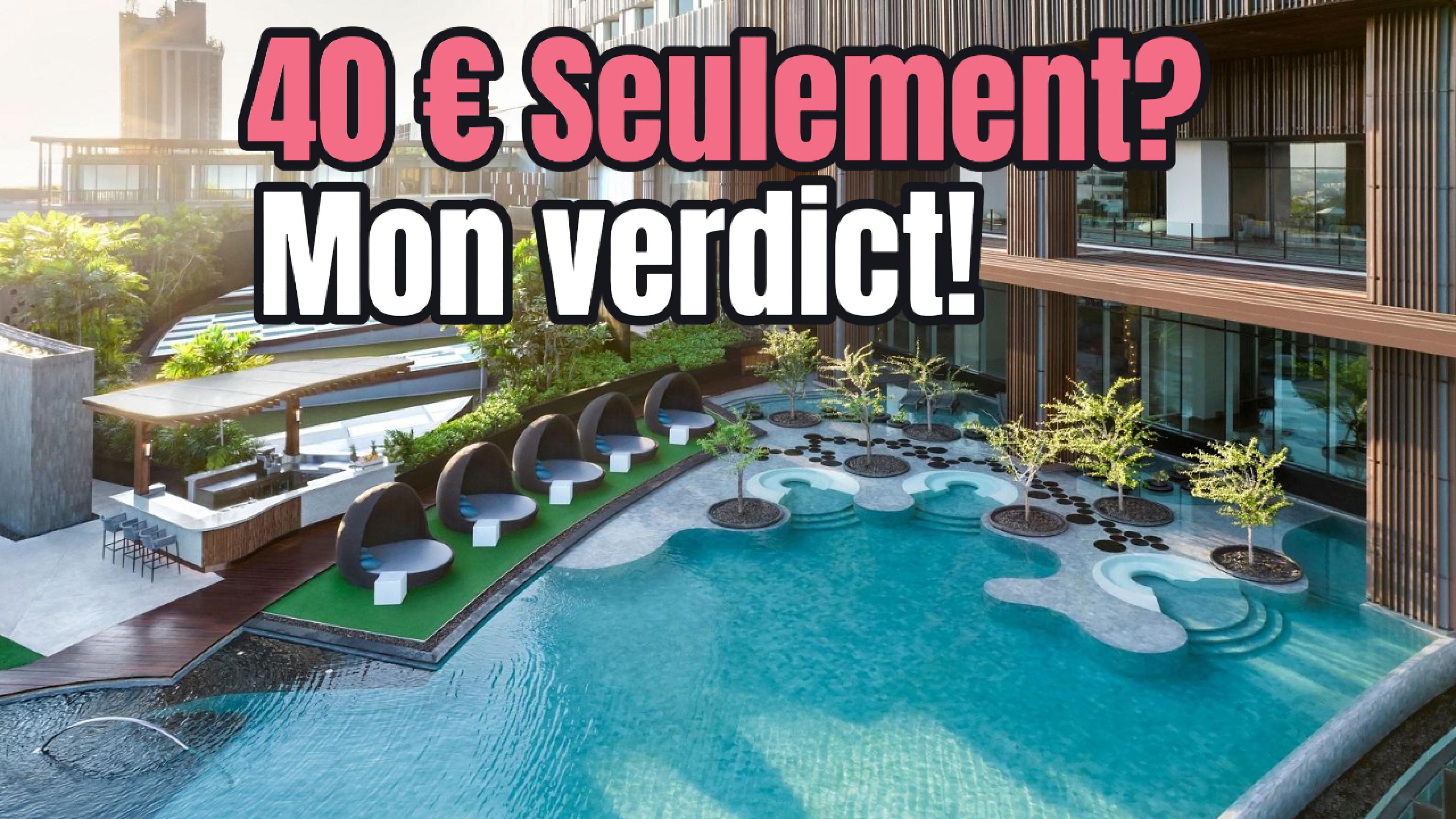 Hôtel 400€ vs hôtel 40€