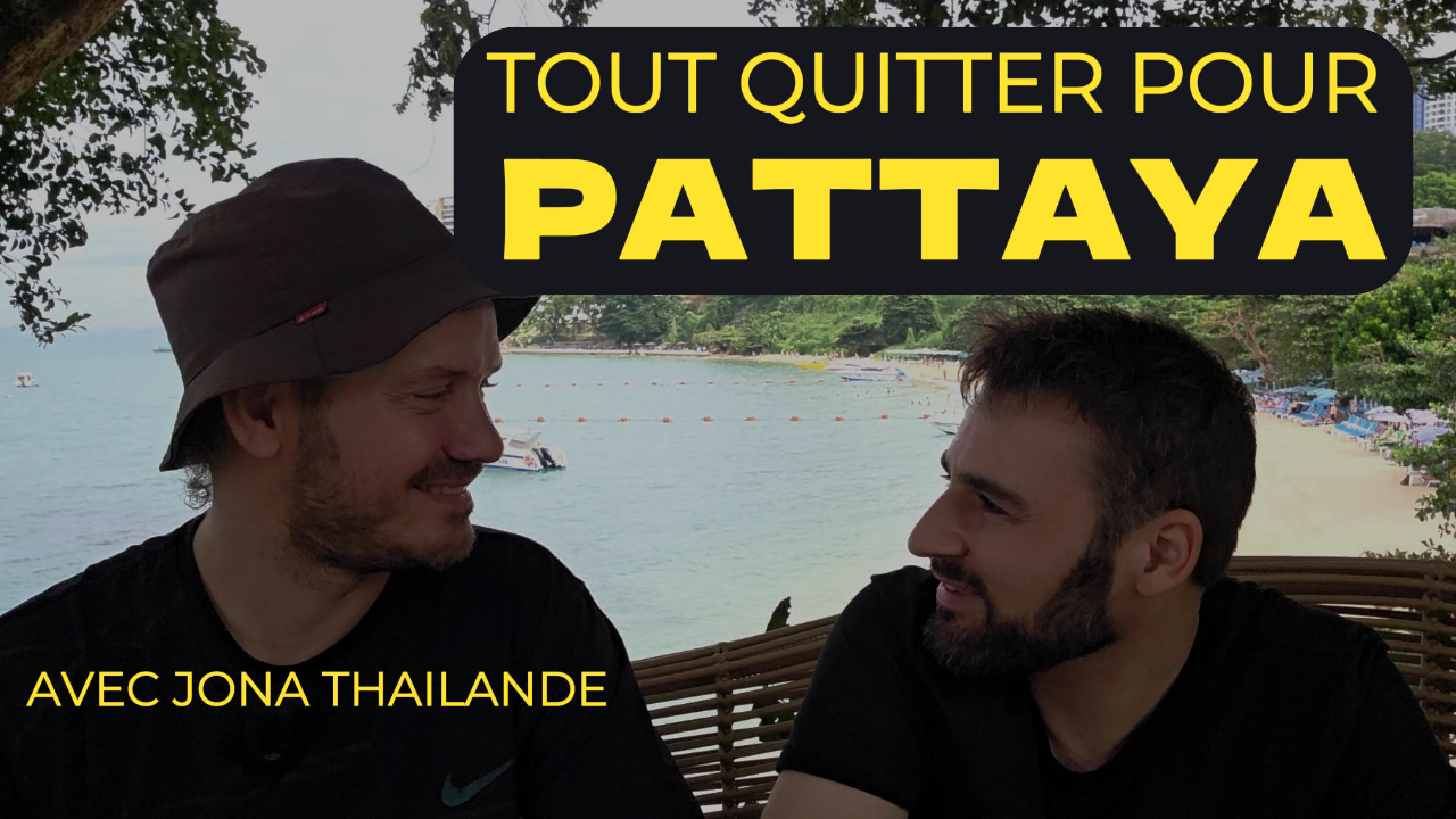 Départ de JonaThailande vers Pattaya